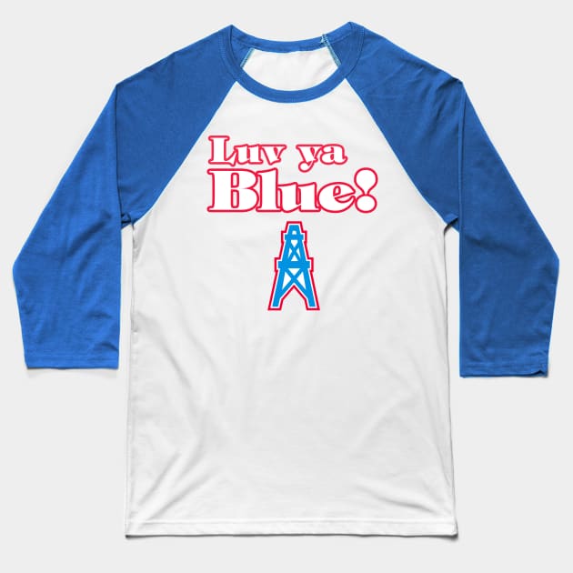 Luv ya Blue! Baseball T-Shirt by capognad